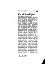 Was soll den Kulturberichterstattung? 