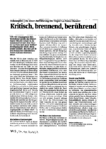 Kritisch, brennend, berührend